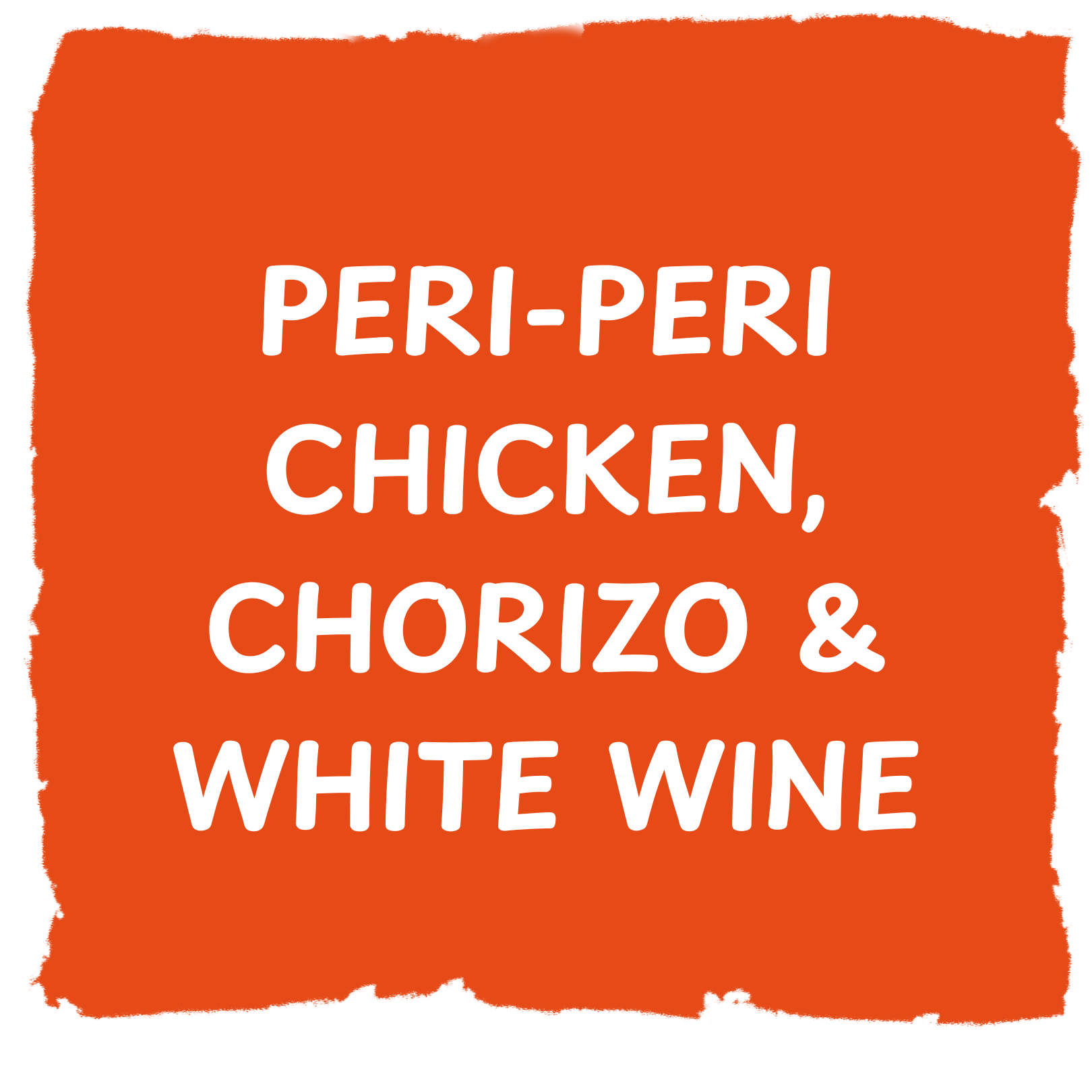 HOT CHICK - Peri-Peri Chicken, Chorizo & White Wine Pie 7oz